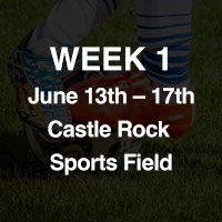 Week 1: June 13 - 17 at Castle Rock