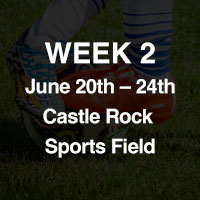 Week 2: June 20 - 24 at Castle Rock