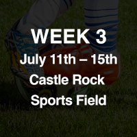 Week 3: July 11 - 15 at Castle Rock